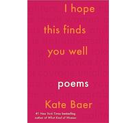 I Hope This Finds You Well