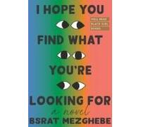 I Hope You Find What You're Looking For