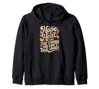 I Hope You Heal from The Things You Don't Talk About |- Sweat à Capuche