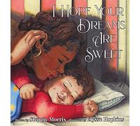 I Hope Your Dreams Are Sweet