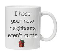 I hope your new neighbours aren't cun*s - Mug Humoristique et boîte Cadeau - Parfait pour la Saint-Valentin, Pâques, été, Noël, Anniversaire