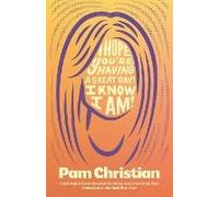 I Hope You're Having A Great Day! I Know I Am!