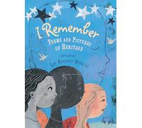 I I Remember: Poems and Pictures of Heritage