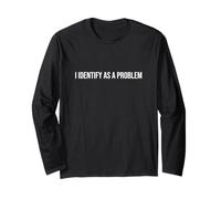 I Identify As A Problem Distressed Text Funny Sarcastic Manche Longue