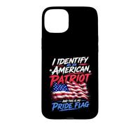 I Identify As an American Patriot and This is My Pride Flag Coque pour iPhone 15 Plus