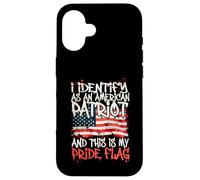 I Identify As an American Patriot This is My Pride Flag Coque pour iPhone 16