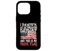 I Identify As an American Patriot This is My Pride Flag Coque pour iPhone 16 Pro