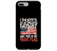 I Identify As an American Patriot This is My Pride Flag Coque pour iPhone 7 Plus/8 Plus