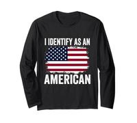 I Identify As an American Politics Drapeau américain Fier Manche Longue