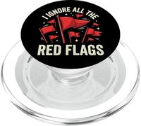 I Ignore All The Red Flags Partenaire Toxique PopSockets PopGrip pour MagSafe