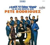 Pete Rodriguez – I Like It Like That (a Mi Me Gusta Asi) – Vinyle LP