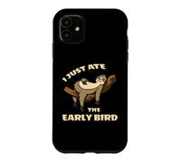 I Just Ate The Early Bird Paresseux Coque pour iPhone 11