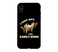 I Just Ate The Early Bird Paresseux Coque pour iPhone XS Max