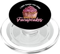 I Just Baked You Some Shut The Fucupcakes Funny Baker PopSockets PopGrip pour MagSafe