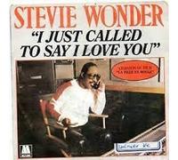 I Just Called To Say I Love You ( 45 tours )
