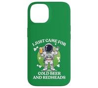I Just Came for Cold Beer Redheads Astronaute St Patrick Day Coque pour iPhone 14