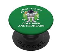 I Just Came for Cold Beer Redheads Astronaute St Patrick Day PopSockets PopGrip Adhésif