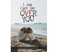 I Just Can't Get Over You