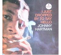 I Just Dropped by to Say Hello [Import]
