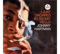 Johnny Hartman - I Just Dropped to Say Hello [Import]