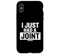 I Just Had A Joint Remplacé Coque pour iPhone X/XS