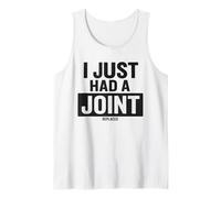 I Just Had A Joint Remplacé Débardeur