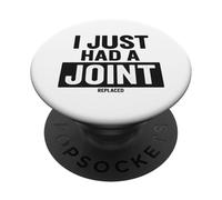 I Just Had A Joint Remplacé PopSockets PopGrip Adhésif