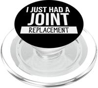 I Just Had a Joint Replacement Surgery Funny Hip Replacement PopSockets PopGrip pour MagSafe