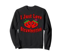 I Just Love Strawberries Drôle de Costume Sweatshirt