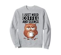 I Just Need Coffee and Silence X Uhu Oiseau Café Hibou Sweatshirt