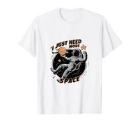 I Just Need More Space Astronaute and Planets T-Shirt Graphique avec Valeur