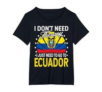 I Just Need to Go to Ecuador - Funny Ecuador Vacation T-Shirt, Femme Grandes Tailles, Noir, 5X