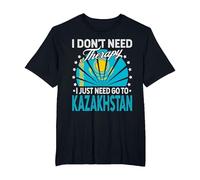 I Just Need to Go to Kazakhstan - Funny Kazakhstan Vacation T-Shirt, Homme Grandes Tailles, Noir, 4X Tall