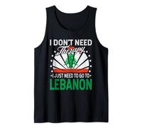 I Just Need To Go to Lebanon - Funny Lebanon Vacation Débardeur