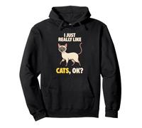 I Just Really Like Cats Ok Animal Lover Cute Siamois Sweat à Capuche