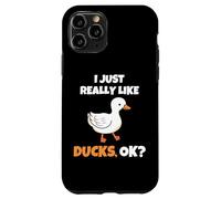 I Just Really Like Ducks, OK Funny Duck Animal Lover Coque pour iPhone 11 Pro