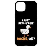 I Just Really Like Ducks, OK Funny Duck Animal Lover Coque pour iPhone 15 Plus