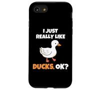 I Just Really Like Ducks, OK Funny Duck Animal Lover Coque pour iPhone SE (2020) / 7 / 8