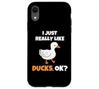 I Just Really Like Ducks, OK Funny Duck Animal Lover Coque pour iPhone XR