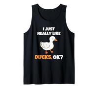 I Just Really Like Ducks, OK Funny Duck Animal Lover Débardeur