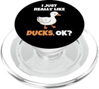 I Just Really Like Ducks, OK Funny Duck Animal Lover PopSockets PopGrip pour MagSafe