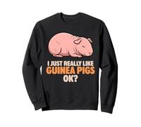 I Just Really Like Guinea Pigs Ok Cute Baldwin Cochon d'Inde Sweatshirt