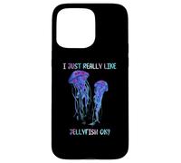 I Just Really Like Jellyfish, OK? Watercolor Fish, JellyFish Coque pour iPhone 15 Pro Max