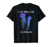 I Just Really Like Jellyfish, OK? Watercolor Fish, JellyFish T-Shirt