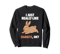 I Just Really Like Rabbits Ok Animal Lapin géant flamand Sweatshirt