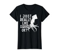 I Just Really Like Squid, Ok? T-Shirt Graphique avec Valeur, Femme, Noir, M