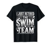 I Just Retired The Swim Team Vasectomie du Mari - T-Shirt