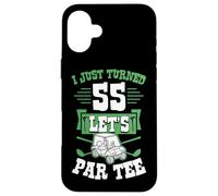 I Just Turned 55 Let's par-Tee Chariot de Golf pour fête d'anniversaire 55 Ans Coque pour iPhone 16 Plus