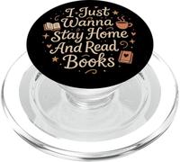I Just Wanna Stay Home And Read Books Lover Bookish Reading PopSockets PopGrip pour MagSafe