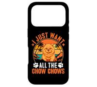 I Just Want All The Chow Chows Coque pour iPhone 17 Pro